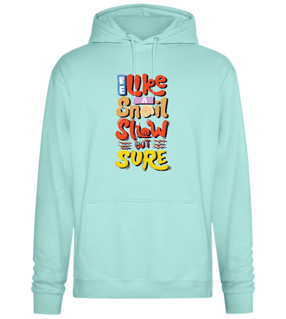 Slow but Sure Design - Premium Essential Unisex Hoodie_ARCTIC BLUE_front