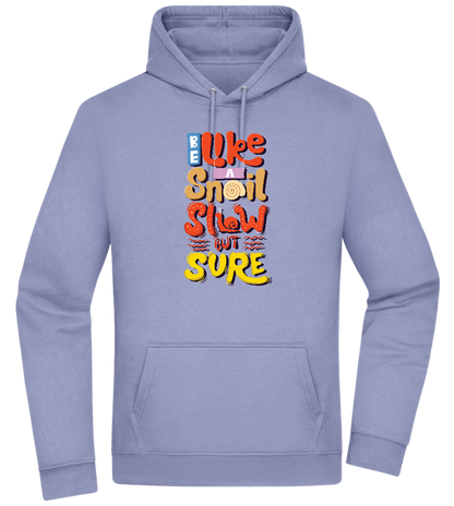 Slow but Sure Design - Premium Essential Unisex Hoodie_BLUE_front