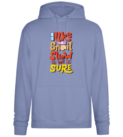 Slow but Sure Design - Premium Essential Unisex Hoodie_BLUE_front