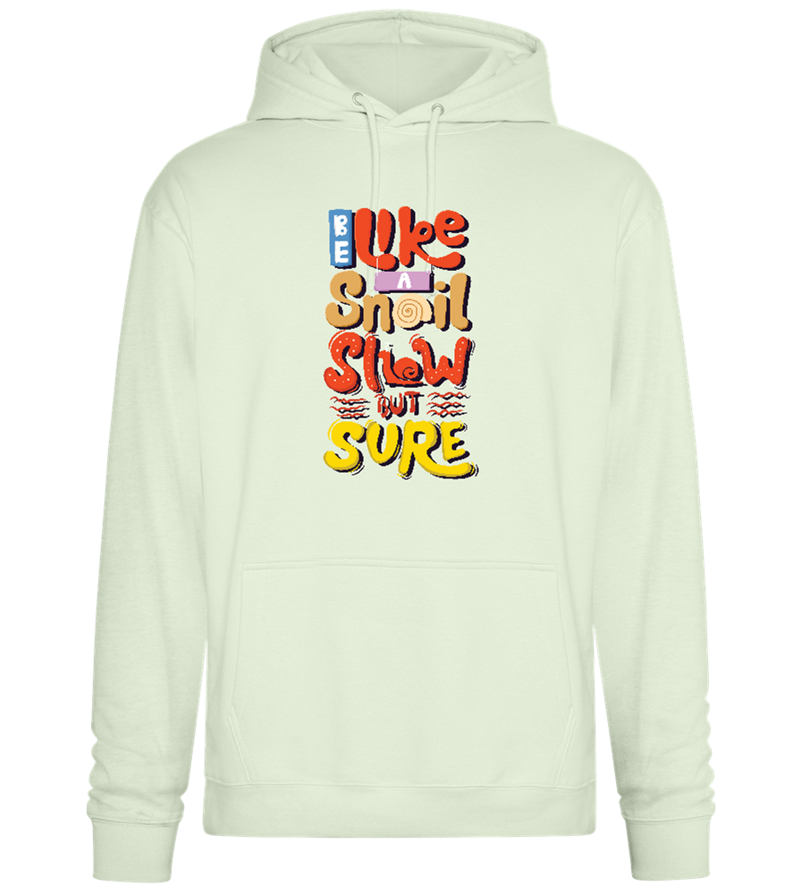 Slow but Sure Design - Premium Essential Unisex Hoodie_CREAMY GREEN_front