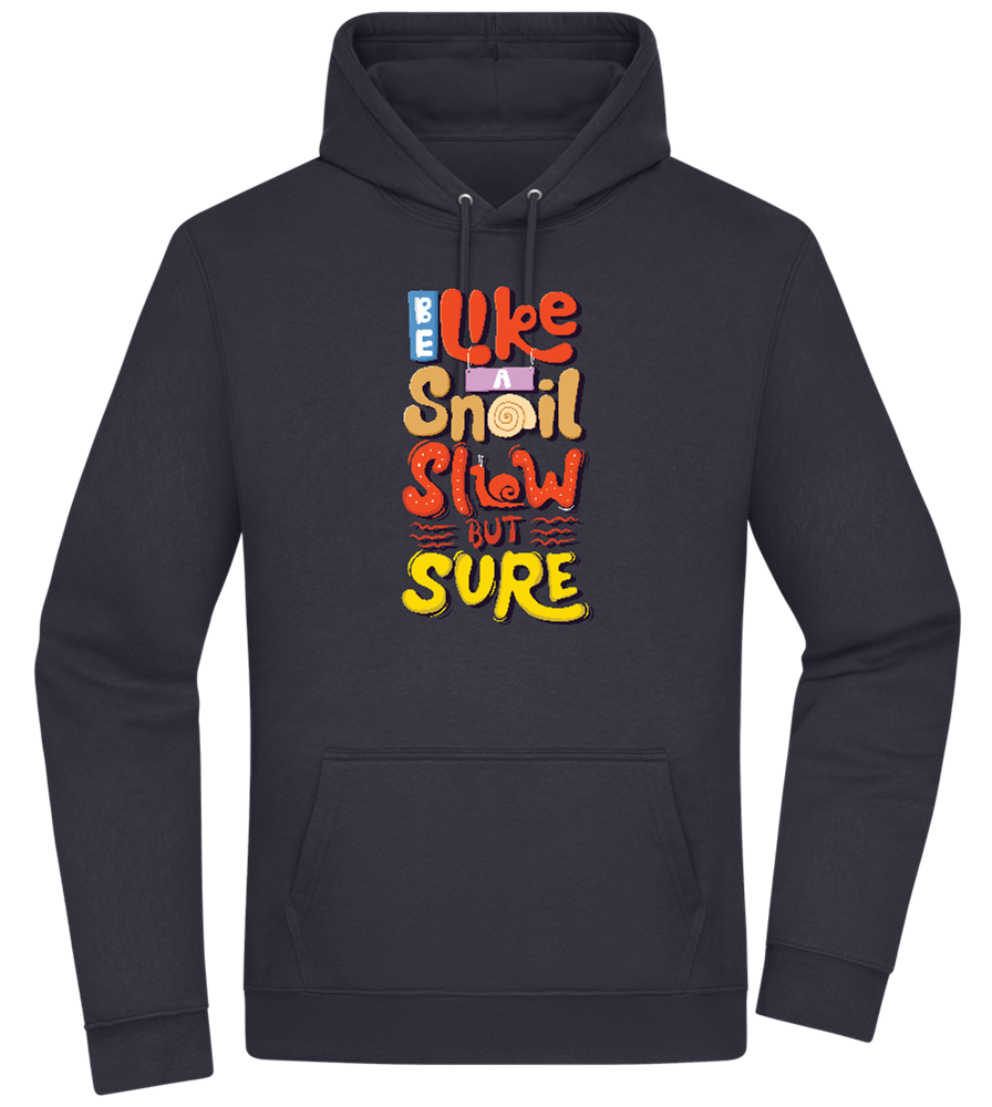 Slow but Sure Design - Premium Essential Unisex Hoodie_FRENCH NAVY_front