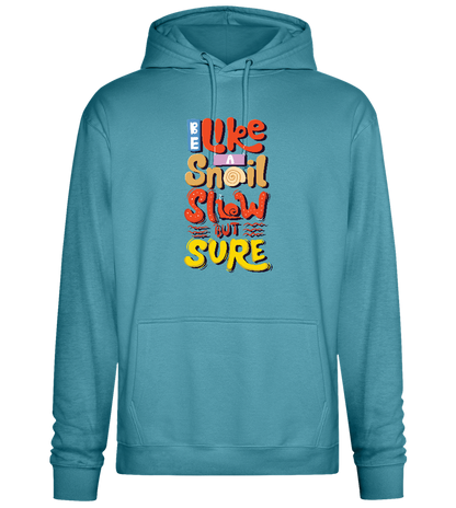 Slow but Sure Design - Premium Essential Unisex Hoodie_POOL BLUE_front