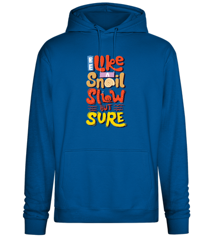 Slow but Sure Design - Premium Essential Unisex Hoodie_ROYAL_front