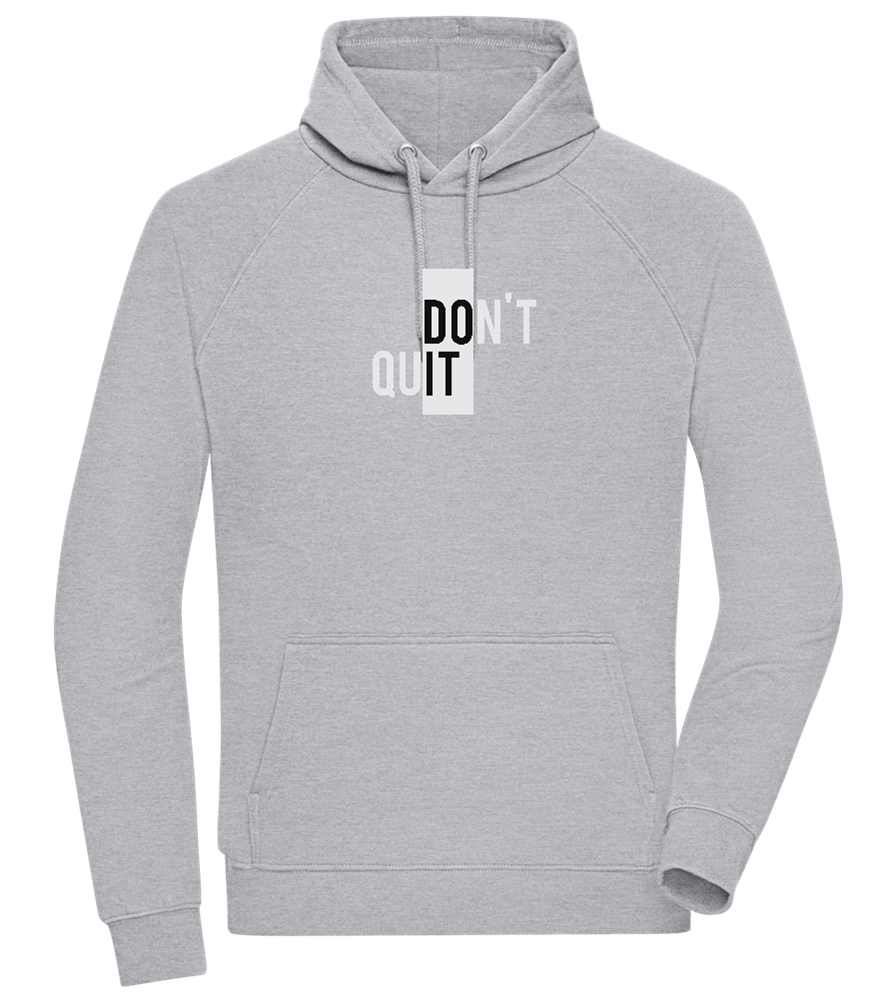 Dont Quit Do It Design - Comfort unisex hoodie_ORION GREY II_front