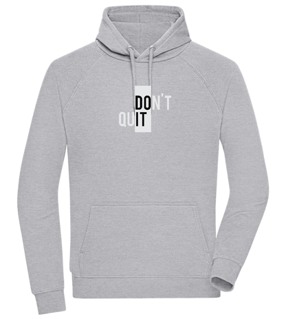 Dont Quit Do It Design - Comfort unisex hoodie_ORION GREY II_front