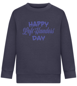 Happy Left Handers Day Design - Comfort Kids Sweater