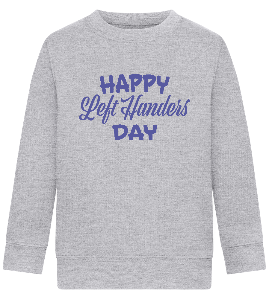 Happy Left Handers Day Design - Comfort Kids Sweater_ORION GREY II_front