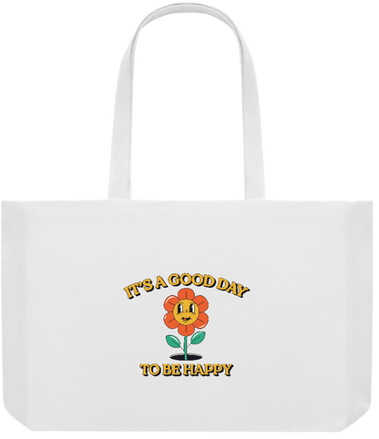 Its a Good Day to be Happy Design - Premium large recycled shopping tote bag_WHITE_front