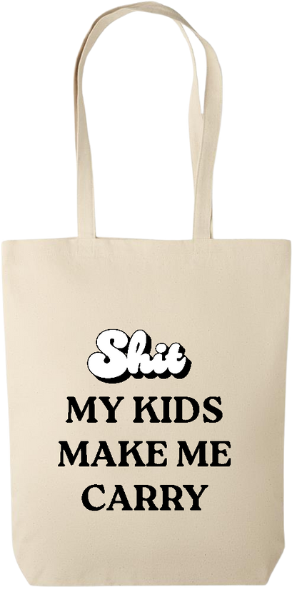 My Kids Make Me Carry Design - Premium canvas cotton tote bag_BEIGE_front