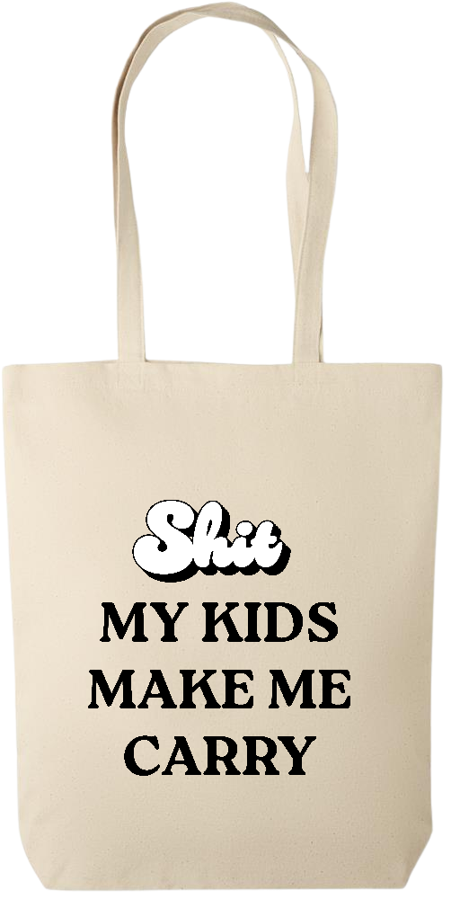 My Kids Make Me Carry Design - Premium canvas cotton tote bag_BEIGE_front