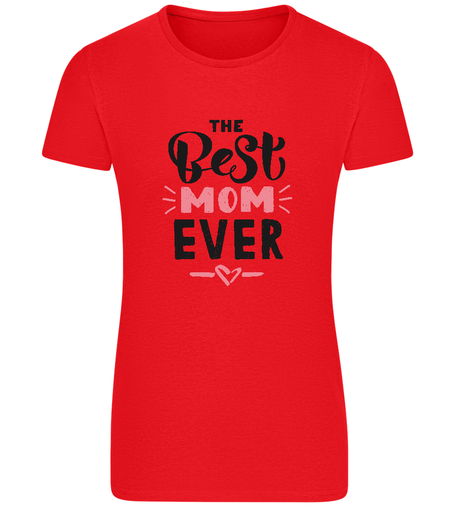 The Best Mom Ever Design - Basic women's fitted t-shirt_RED_front