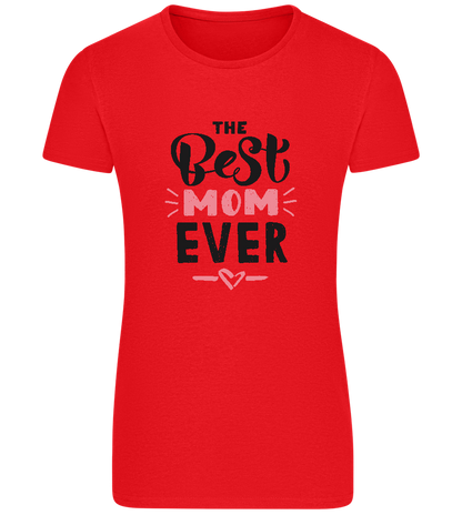 The Best Mom Ever Design - Basic women's fitted t-shirt_RED_front