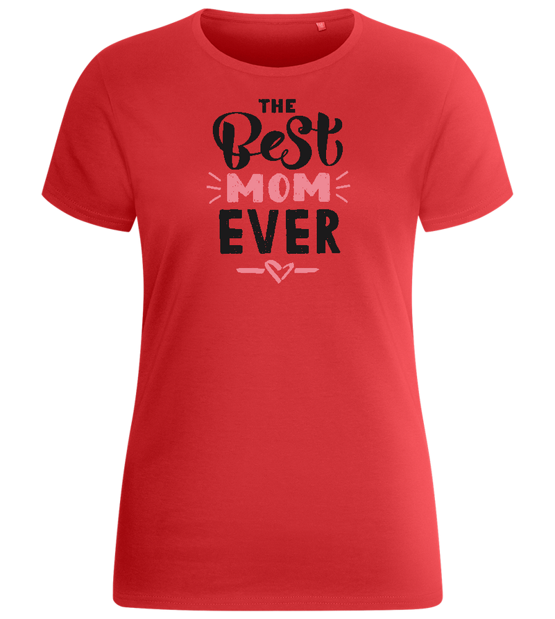 The Best Mom Ever Design - Basic women's fitted t-shirt_RED_front