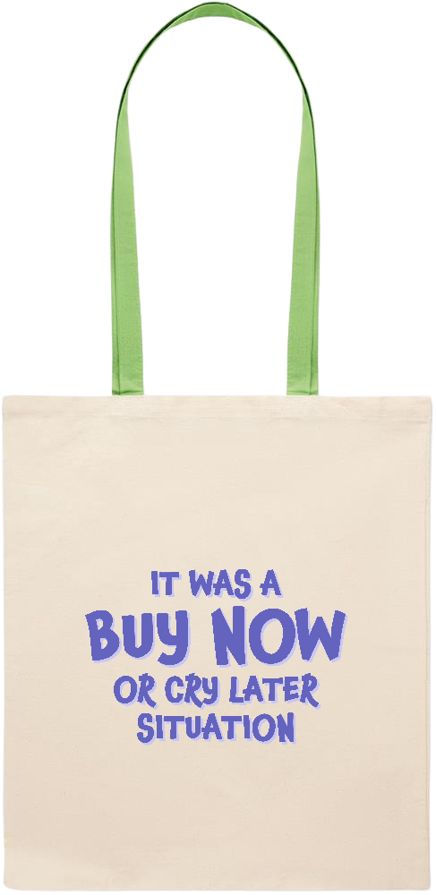 Buy Now Cry Later Design - Essential colored handle tote bag_LIME_front