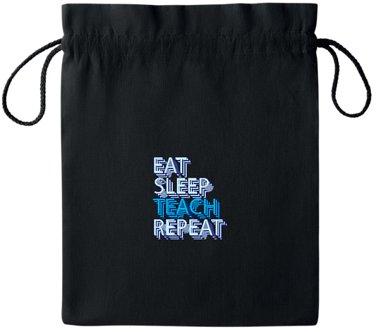 Eat Sleep Teach Repeat Design - Essential medium colored cotton drawstring bag_BLACK_front