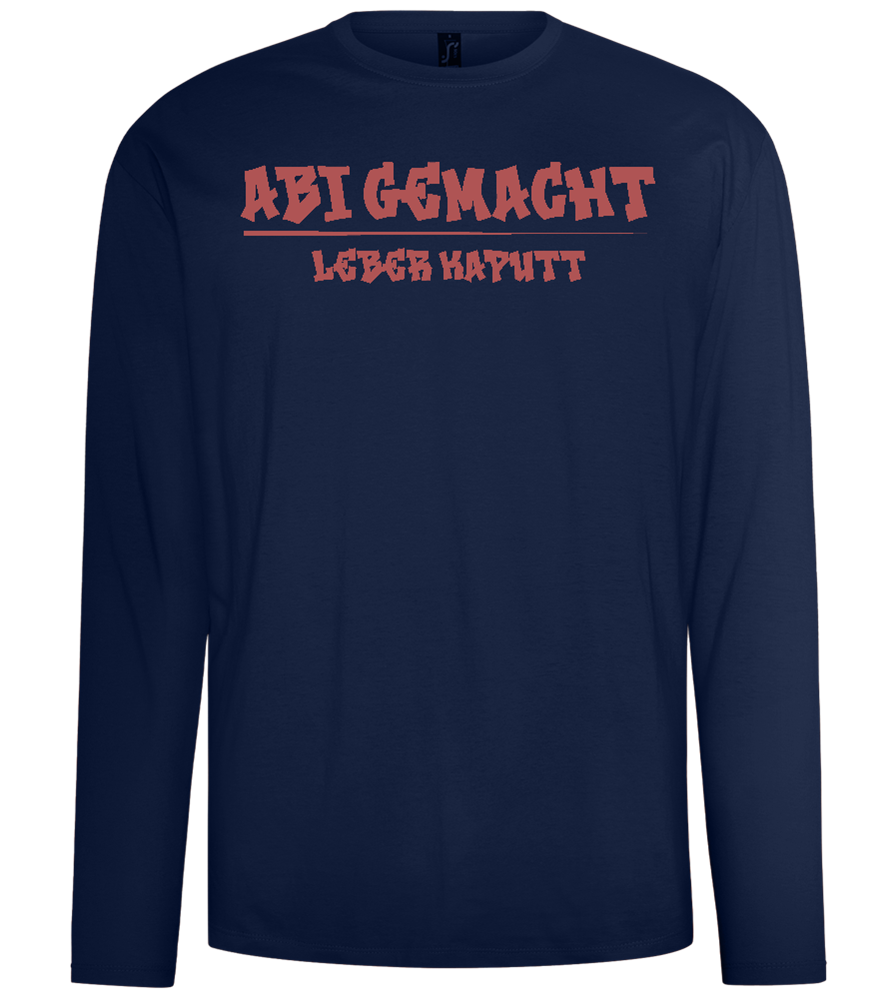 Abi Gemacht Leber Kaputt Design - Comfort men's long sleeve t-shirt_MARINE_front