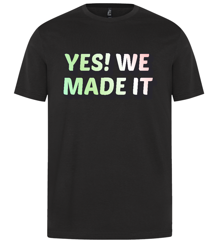 We Made It Design  - Premium unisex regular fit t-shirt_DARK ORANGE_front