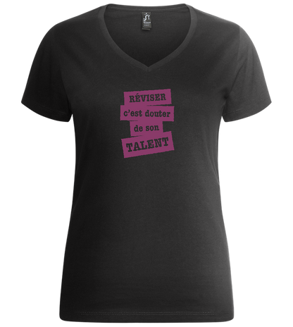 Réviser c'est Douter de Son Talent Design - Premium women's v-neck t-shirt_DEEP BLACK_front