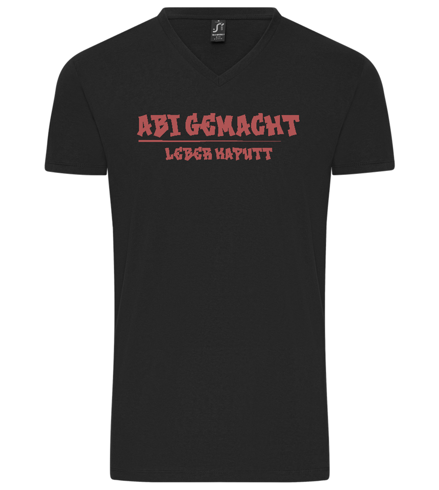 Abi Gemacht Leber Kaputt Design - Premium men's v-neck t-shirt_DEEP BLACK_front