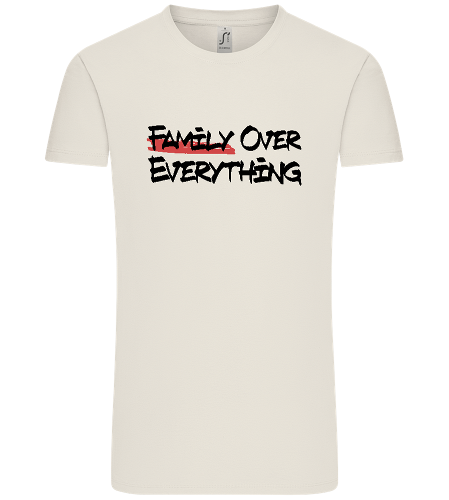 Family over Everything Design - Comfort Unisex T-Shirt_ECRU_front