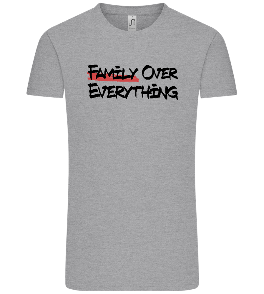 Family over Everything Design - Comfort Unisex T-Shirt_ORION GREY_front