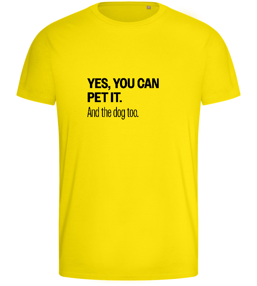 You Can Pet It Design - Basic men's fitted t-shirt_YELLOW_front