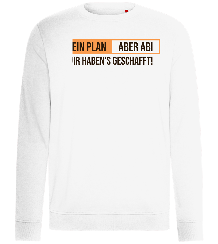 Kein Plan Aber Abi Design - Comfort unisex sweater_WHITE_front