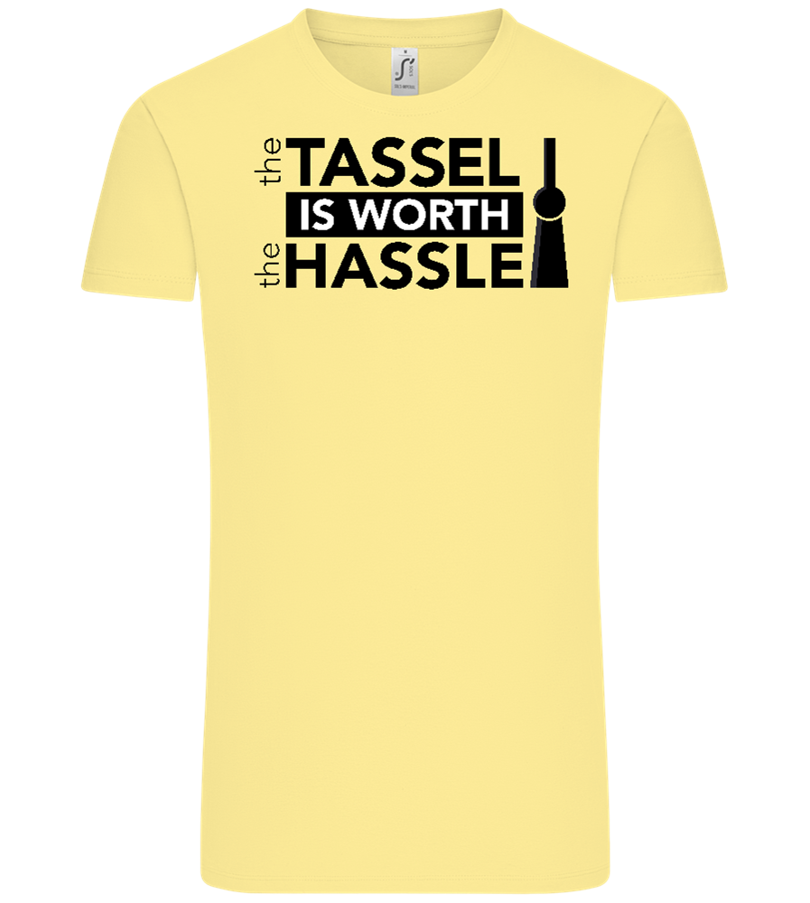 Worth The Hassle Design - Comfort Unisex T-Shirt_AMARELO CLARO_front