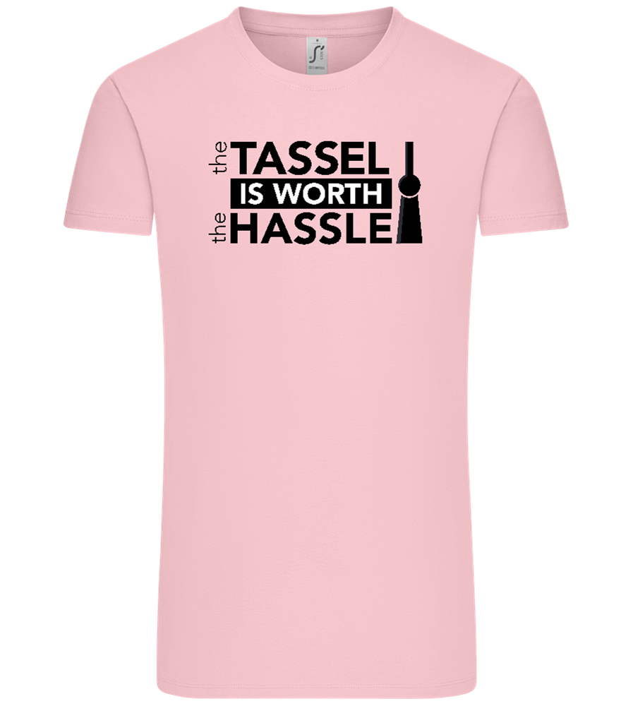 Worth The Hassle Design - Comfort Unisex T-Shirt_CANDY PINK_front