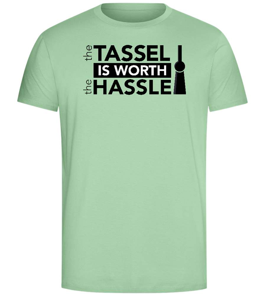 Worth The Hassle Design - Comfort Unisex T-Shirt_ICE GREEN_front