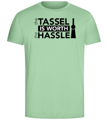 Worth The Hassle Design - Comfort Unisex T-Shirt_ICE GREEN_front