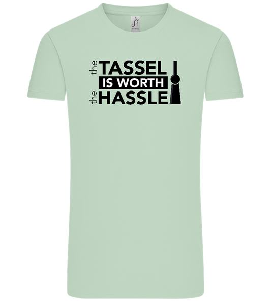 Worth The Hassle Design - Comfort Unisex T-Shirt_ICE GREEN_front