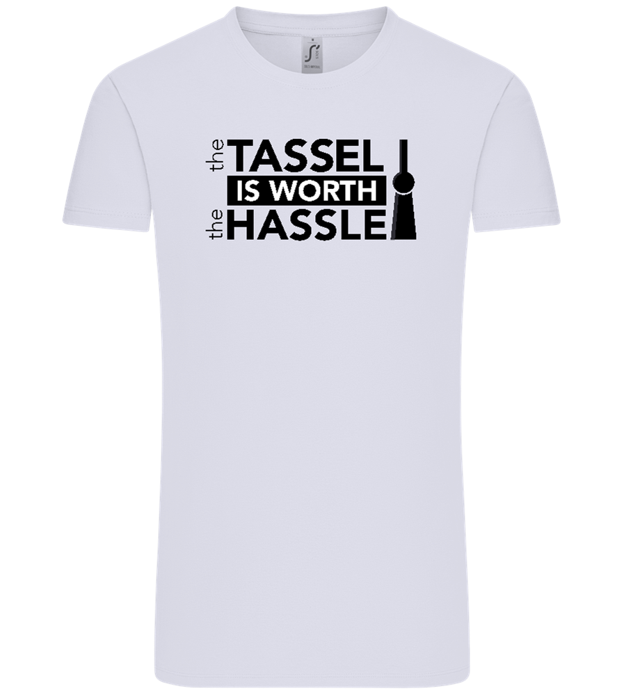 Worth The Hassle Design - Comfort Unisex T-Shirt_LILAK_front