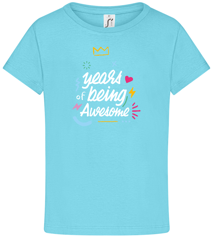 X Years of Being Awesome Design - Comfort girls' t-shirt_HAWAIIAN OCEAN_front