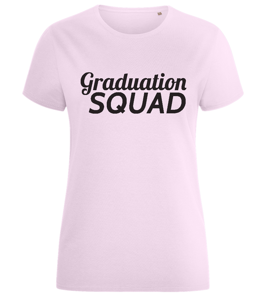 Graduation Squad Text Design - Comfort women's fitted t-shirt_LIGHT PINK_front