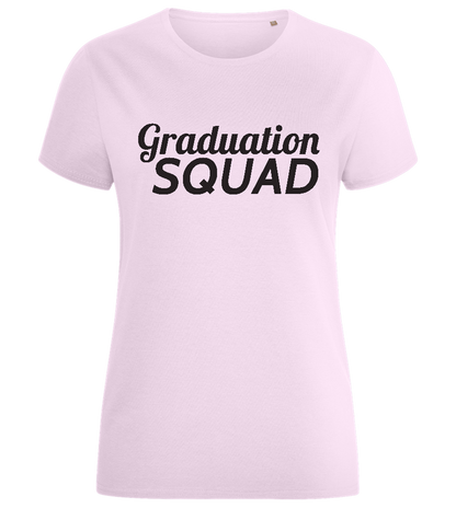 Graduation Squad Text Design - Comfort women's fitted t-shirt_LIGHT PINK_front