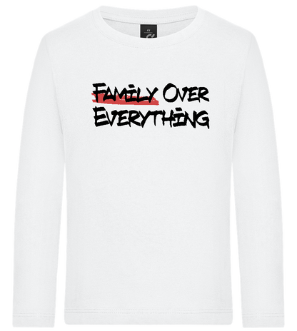 Family over Everything Design - Premium kids long sleeve t-shirt_WHITE_front