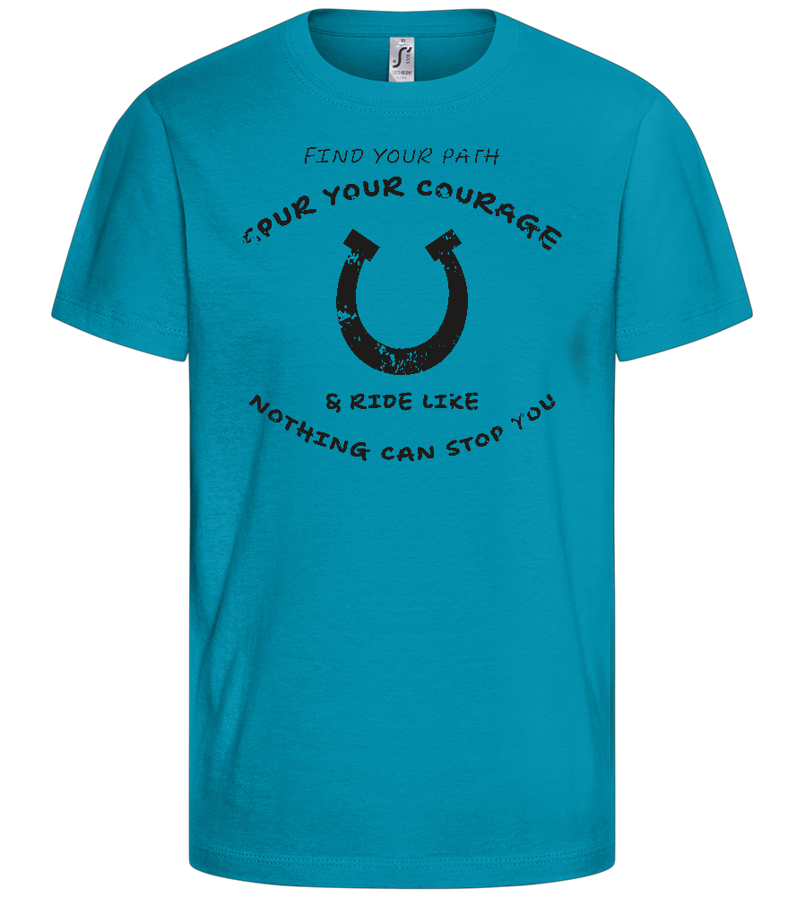 Spur Your Courage Design - Basic kids t-shirt_TURQUOISE_front