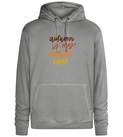 My Favorite Color is Autumn Design - Premium unisex hoodie_ORION GREY II_front