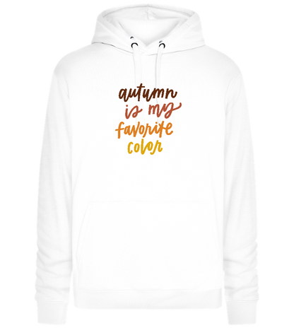 My Favorite Color is Autumn Design - Premium unisex hoodie_WHITE_front