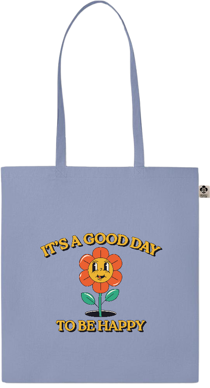 Its a Good Day to be Happy Design - Essential colored organic cotton tote bag_BABY BLUE_front