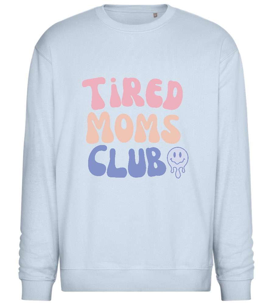 Tired Moms Club Smiley Design - Comfort Essential Unisex Sweater_CREAMY BLUE_front