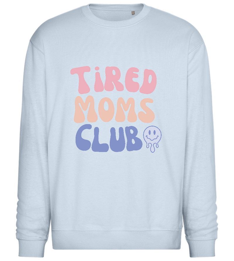 Tired Moms Club Smiley Design - Comfort Essential Unisex Sweater_CREAMY BLUE_front