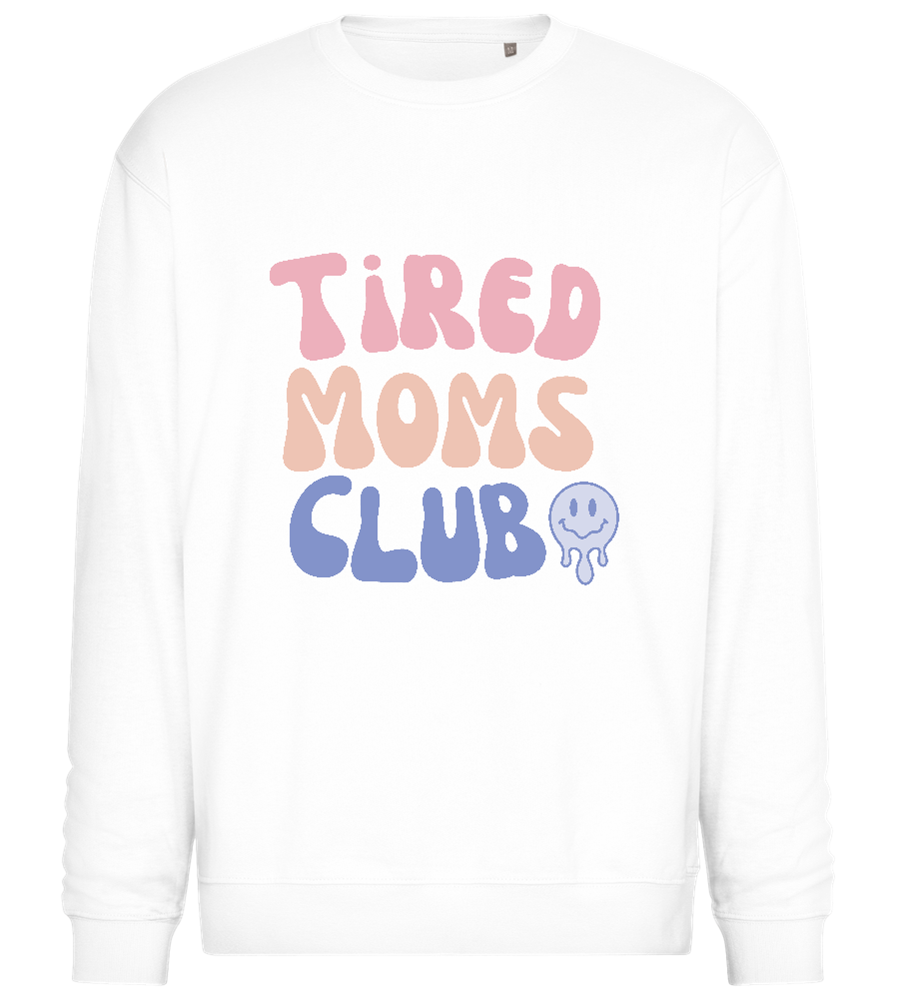 Tired Moms Club Smiley Design - Comfort Essential Unisex Sweater_WHITE_front