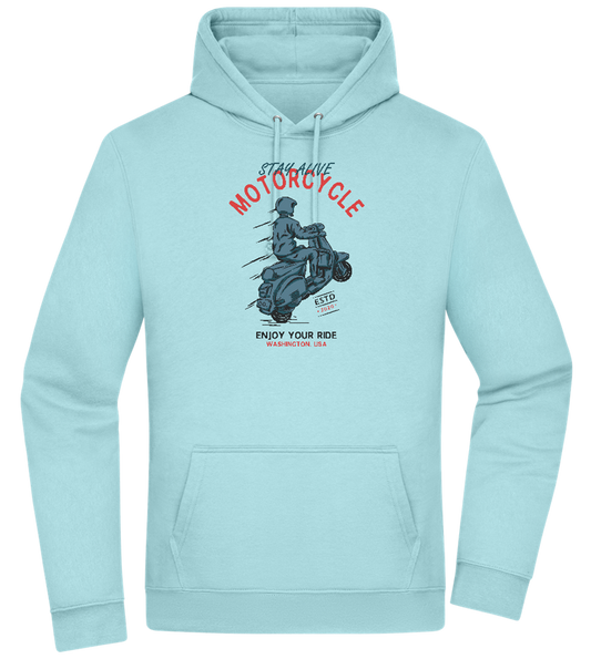 Stay Alive Motorcycle Design - Premium Essential Unisex Hoodie_POOL BLUE_front