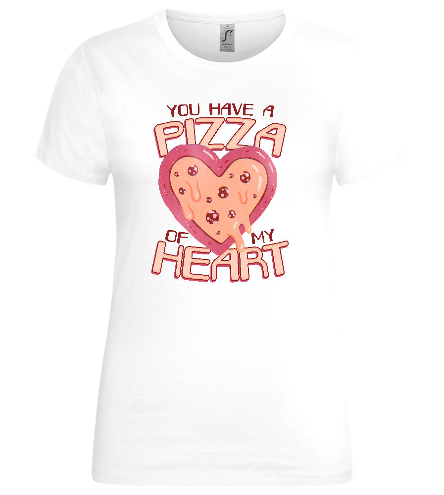 Pizza Of My Heart Design - Premium women's t-shirt_WHITE_front