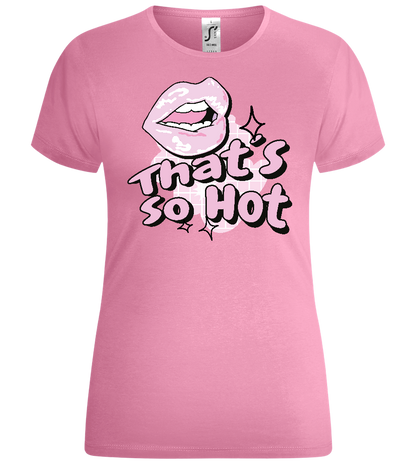 That's so Hot Design - Comfort women's t-shirt_PINK ORCHID_front