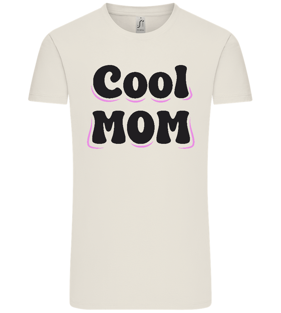 Cool Mom Design - Comfort Unisex T-Shirt_ECRU_front