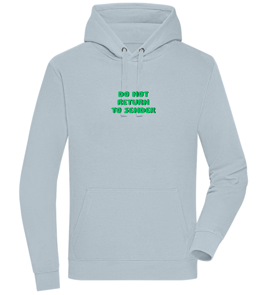 Do Not Return to Sender Design - Premium unisex hoodie_CREAMY BLUE_front