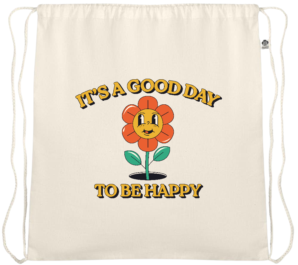 Its a Good Day to be Happy Design - Essential medium organic cotton drawstring bag_BEIGE_front